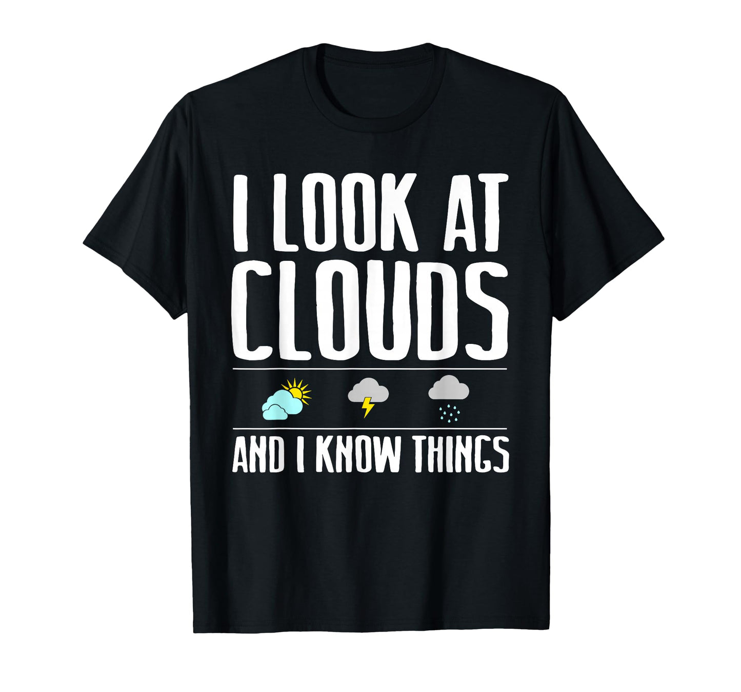 Funny Meteorologist Gift Cool Chaser Weather Forecast Clouds T-Shirt Small