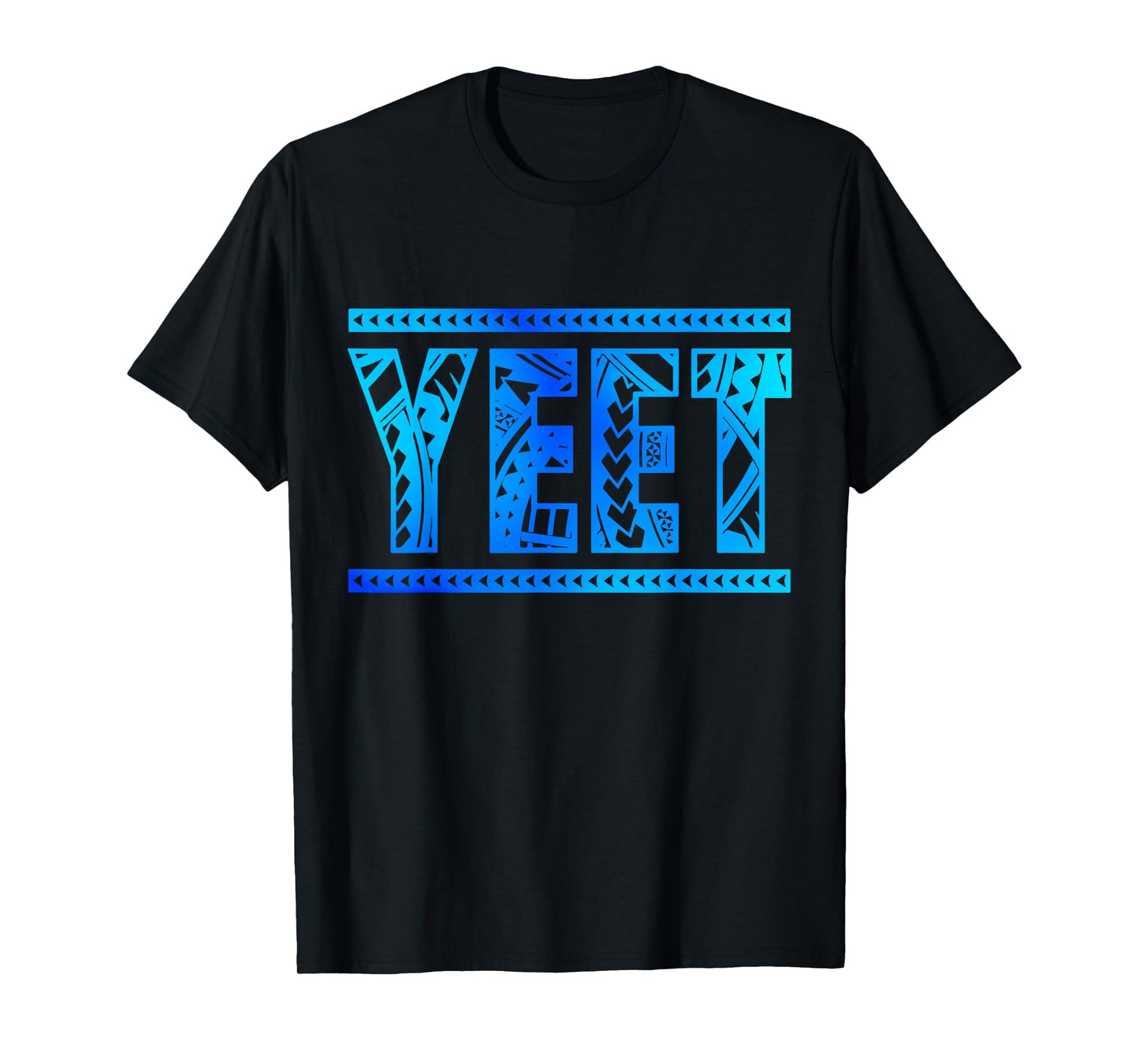 Yeet Tribal Art Funny Quote for Men Boys Kids Women Youth T-Shirt