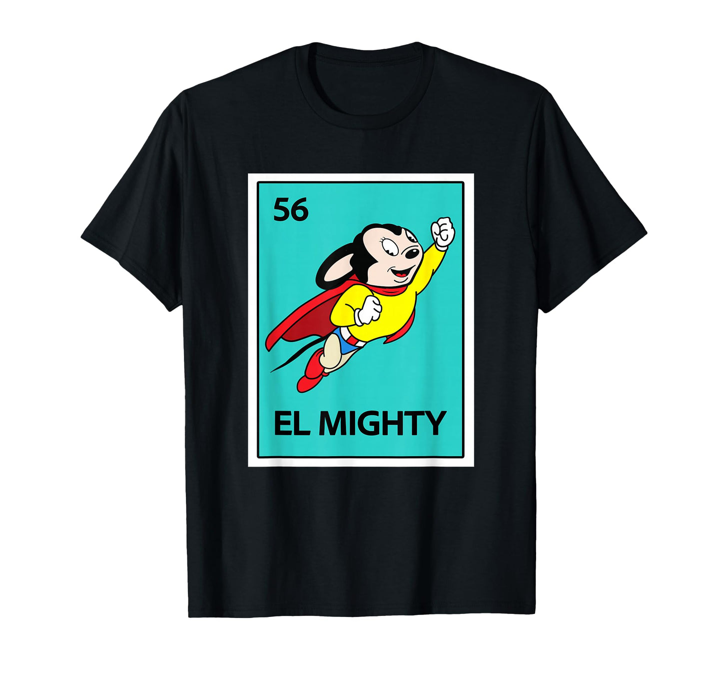 Mexican Lottery Designs El Mighty, The Mouse, Superhero T-Shirt