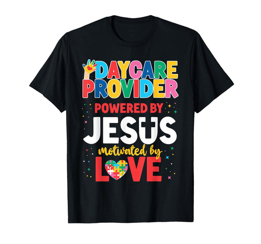 Childcare Daycare Provider Teacher Babysitter Jesus Faith T-Shirt