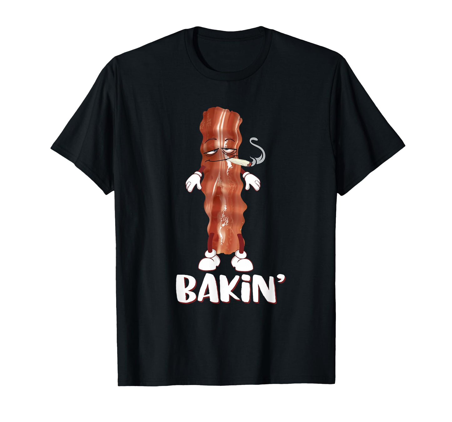 Bakin' Bacon Funny 420 Marijuana Smoke Weed Pot T Shirt T-Shirt