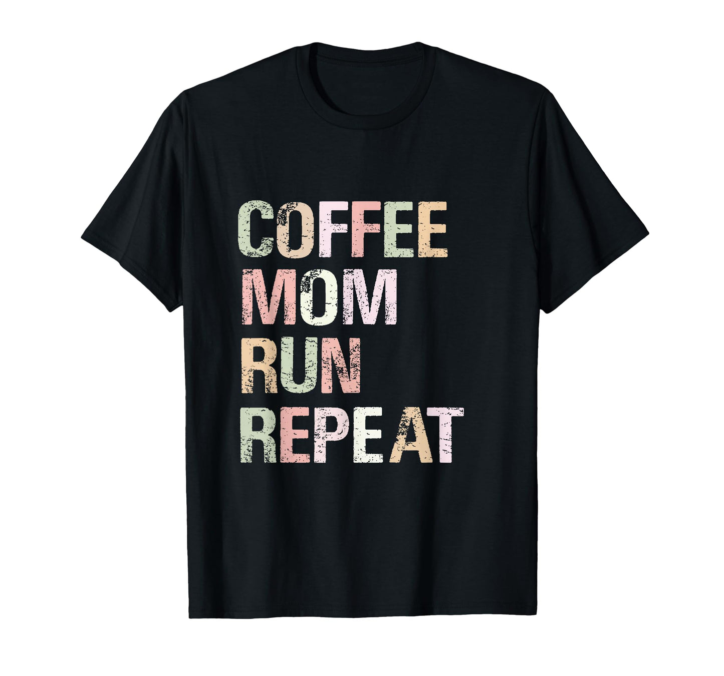 Coffee Mom Run Repeat Cool Women's Running Design T-Shirt