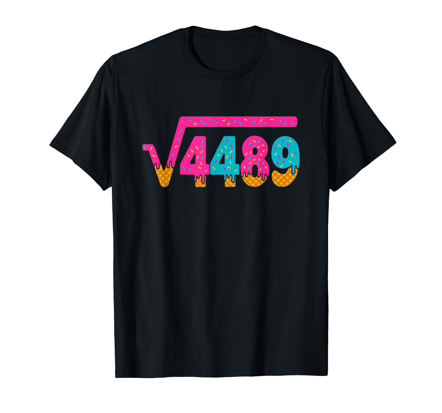 Square Root of 4489 Ice Cream Drip Meme Slang 67 6 7 6-7 T-Shirt
