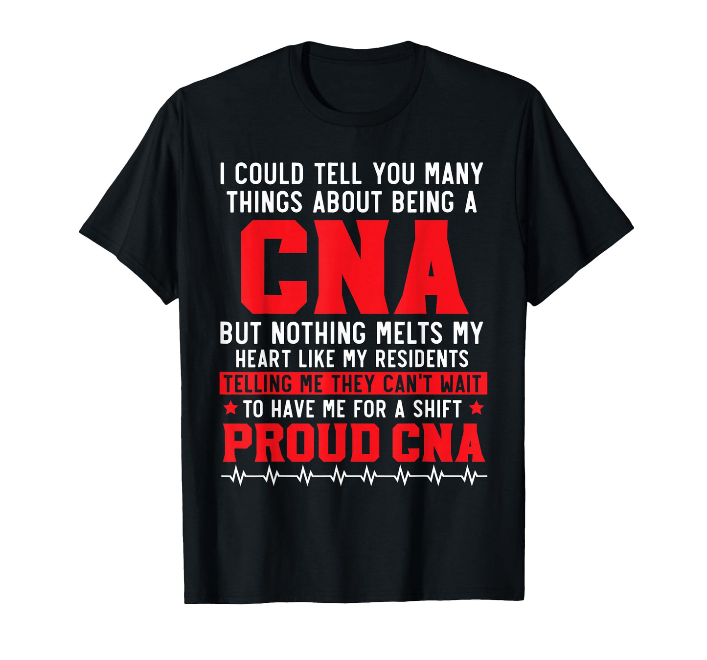Certified Nursing Assistant Medical Worker CNA T-Shirt