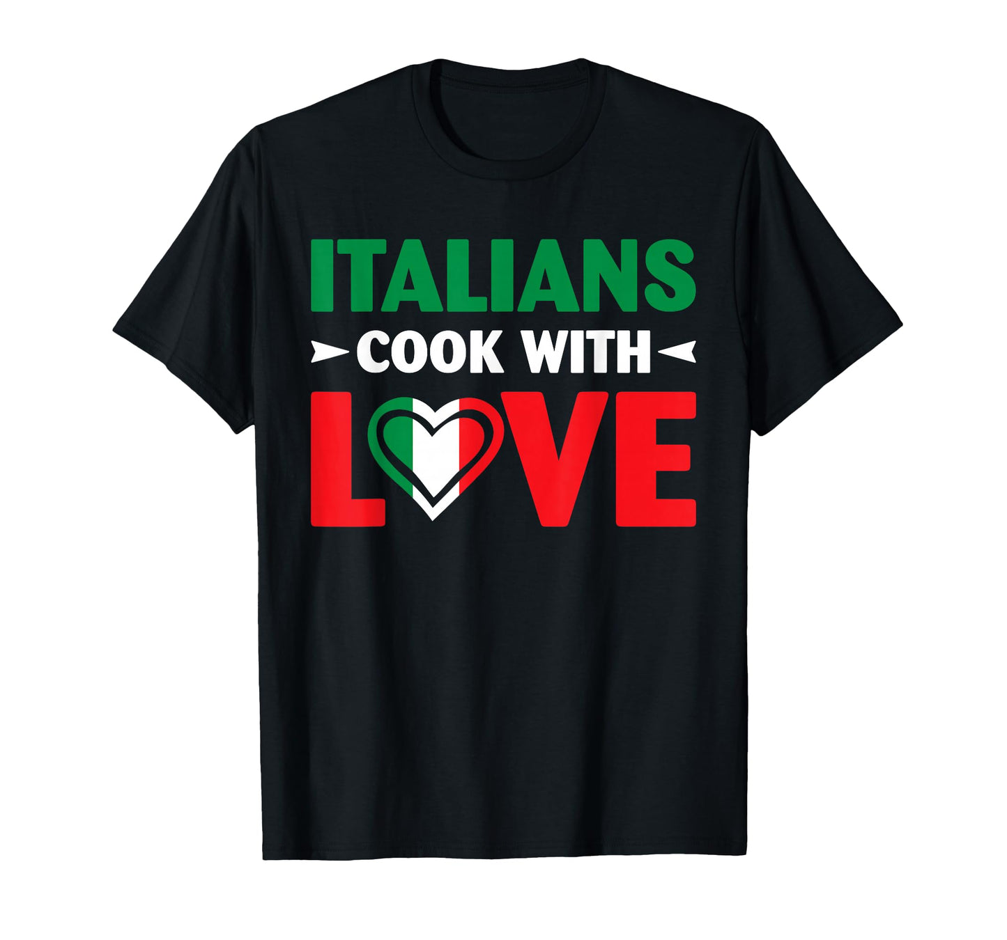 Cook With Love Italian Chef Funny Sayings Quotes T-Shirt