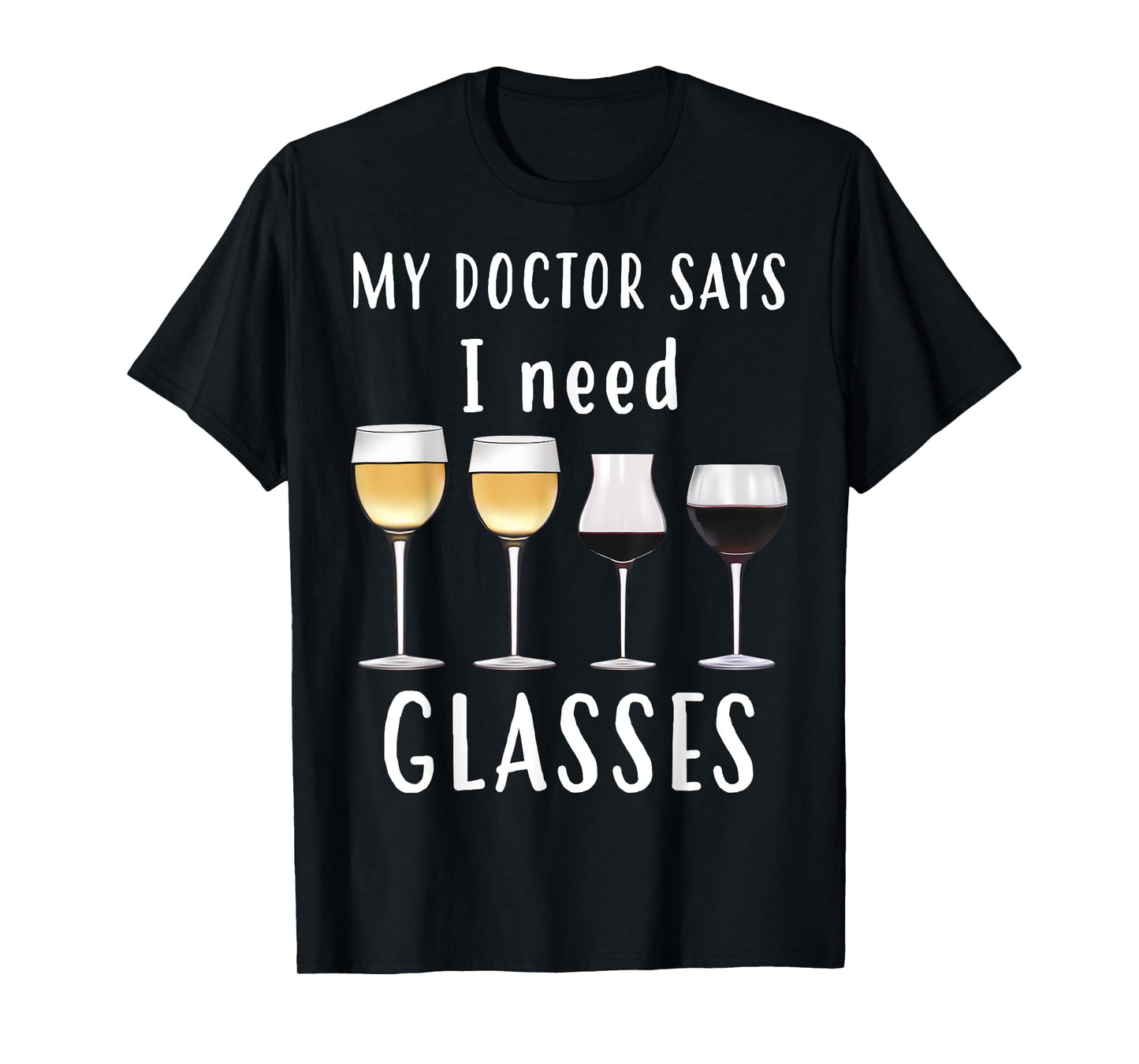 Cool Unique My Doctor Says I Need Glasses Shirt Gift T-Shirt