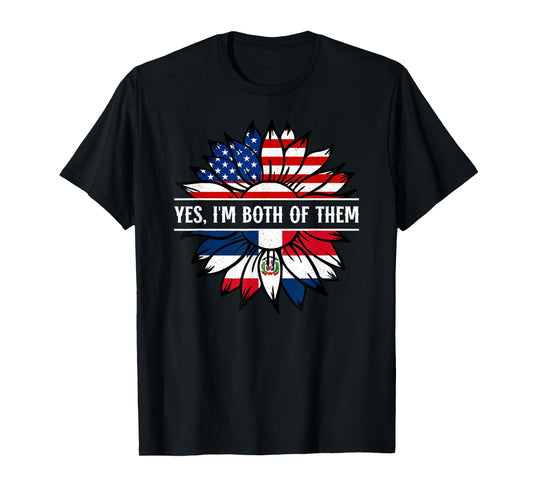 Yes, I'm both of them Dominican Republic USA America Flag T-Shirt