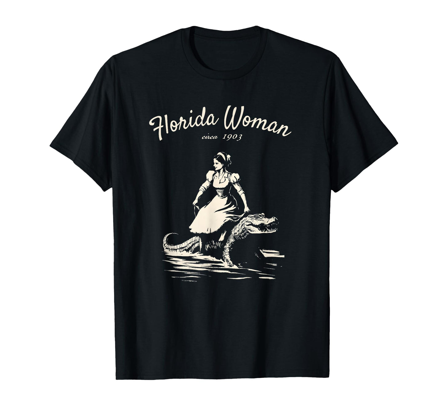 Florida Woman Funny Meme Alligator Croc T-Shirt