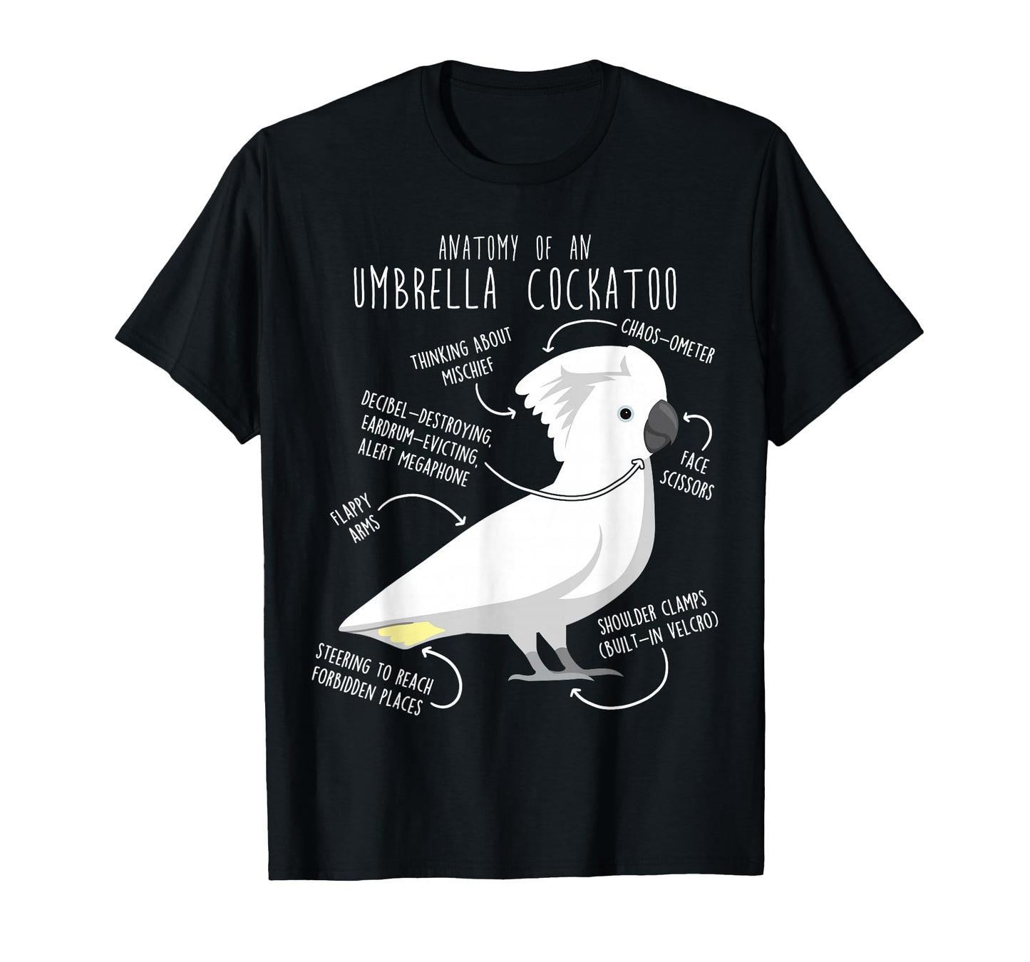 Umbrella Cockatoo Parrot Anatomy Funny Cute Pet Bird Mom Dad T-Shirt