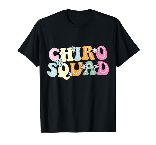 Chiro Squad Chiropractor Office Groovy Chiropractor T-Shirt
