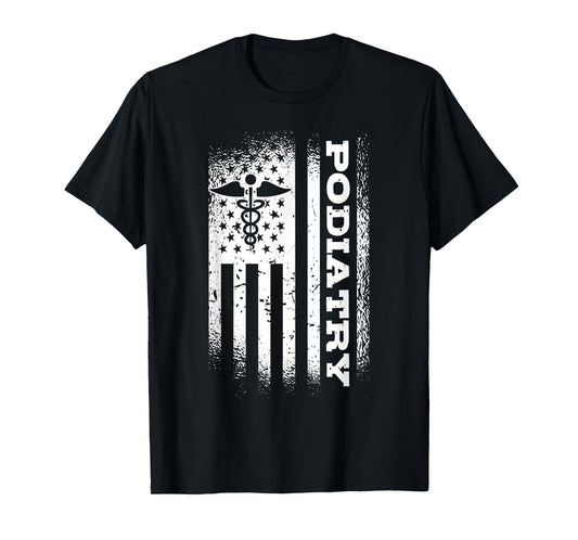 Podiatry American Flag Foot Doctor Patriotic Podiatrist T-Shirt