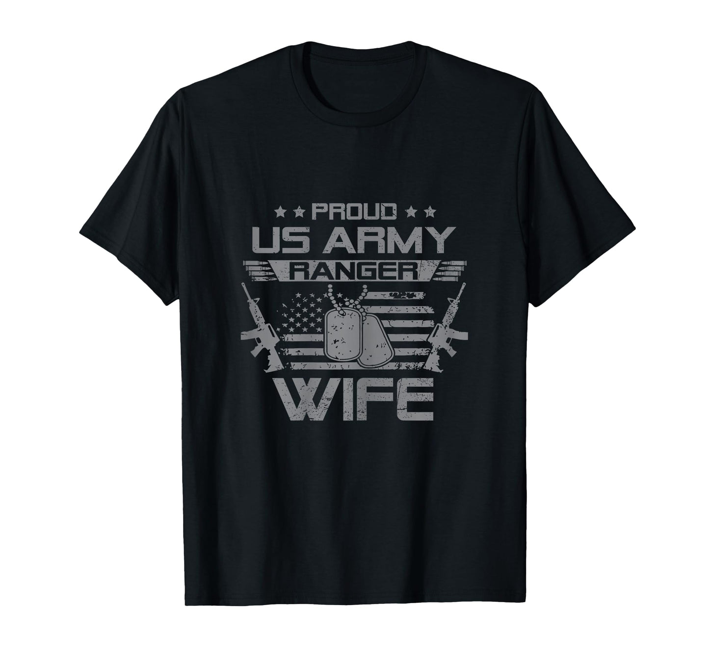 Proud US Army Ranger Wife Flag American USA Military Veteran T-Shirt