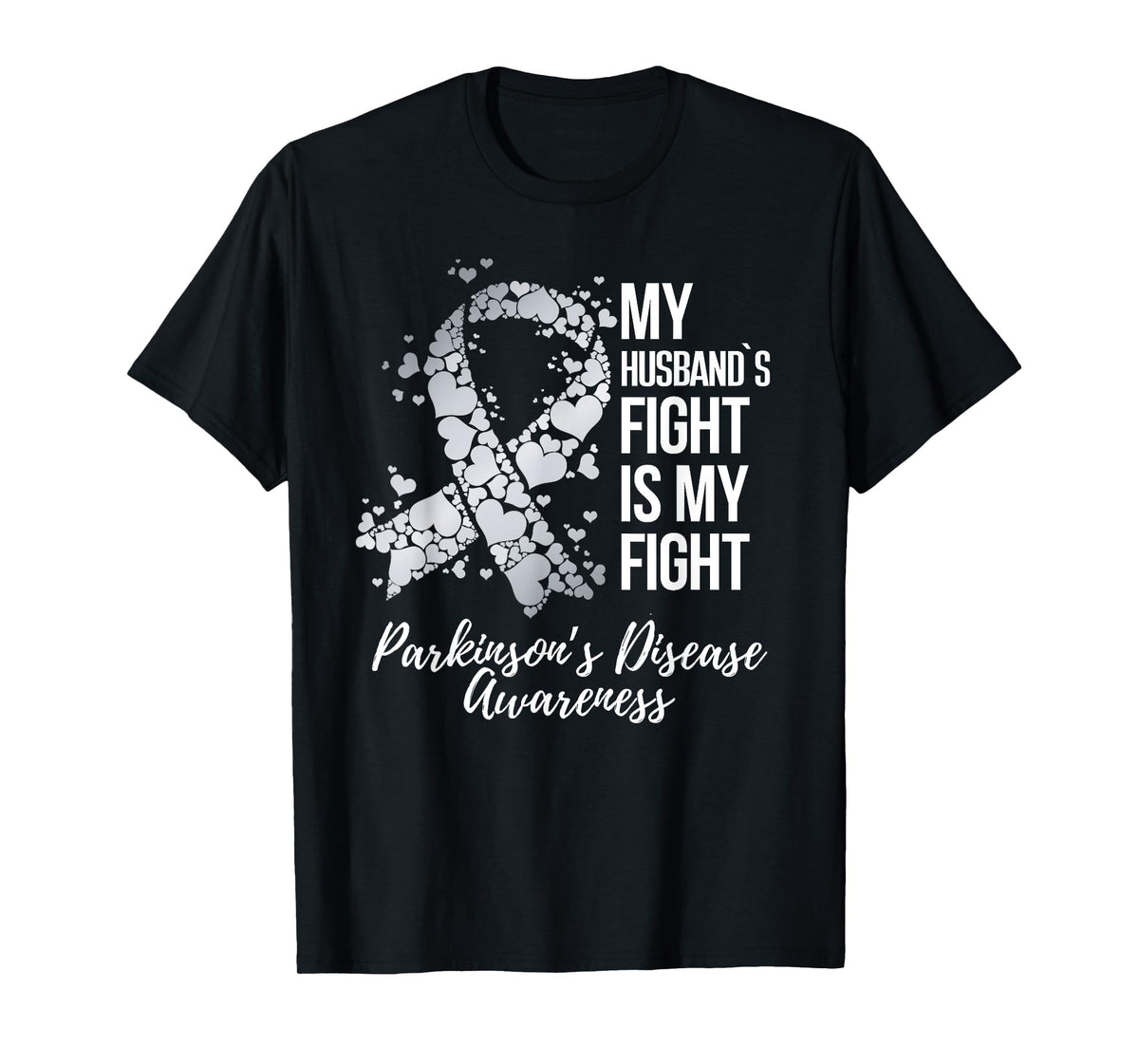My Husband’s Fight Is My Fight Parkinsons Disease Awareness T-Shirt