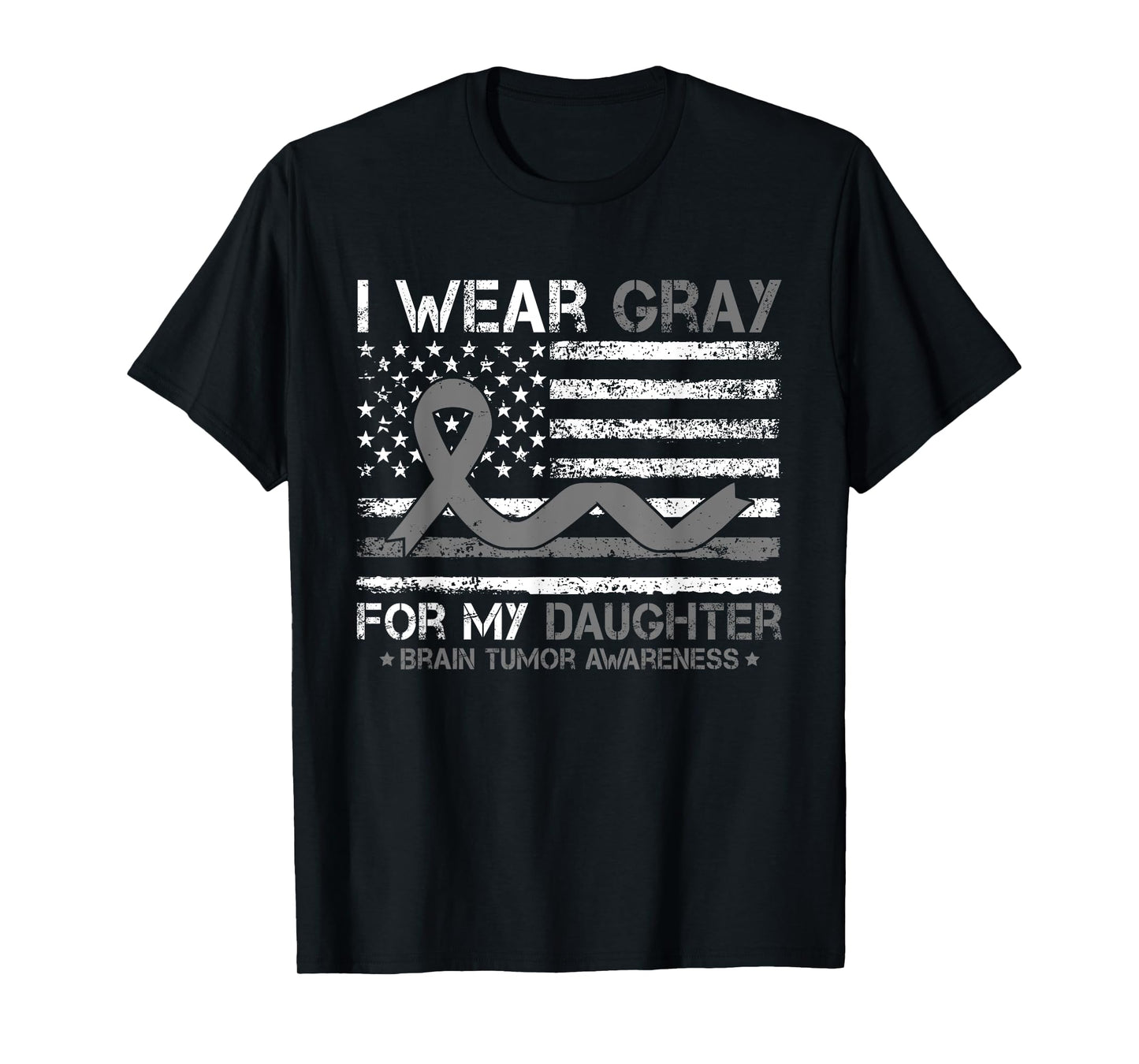 I Wear Gray For My Daughter Brain Tumor Awareness For Family T-Shirt