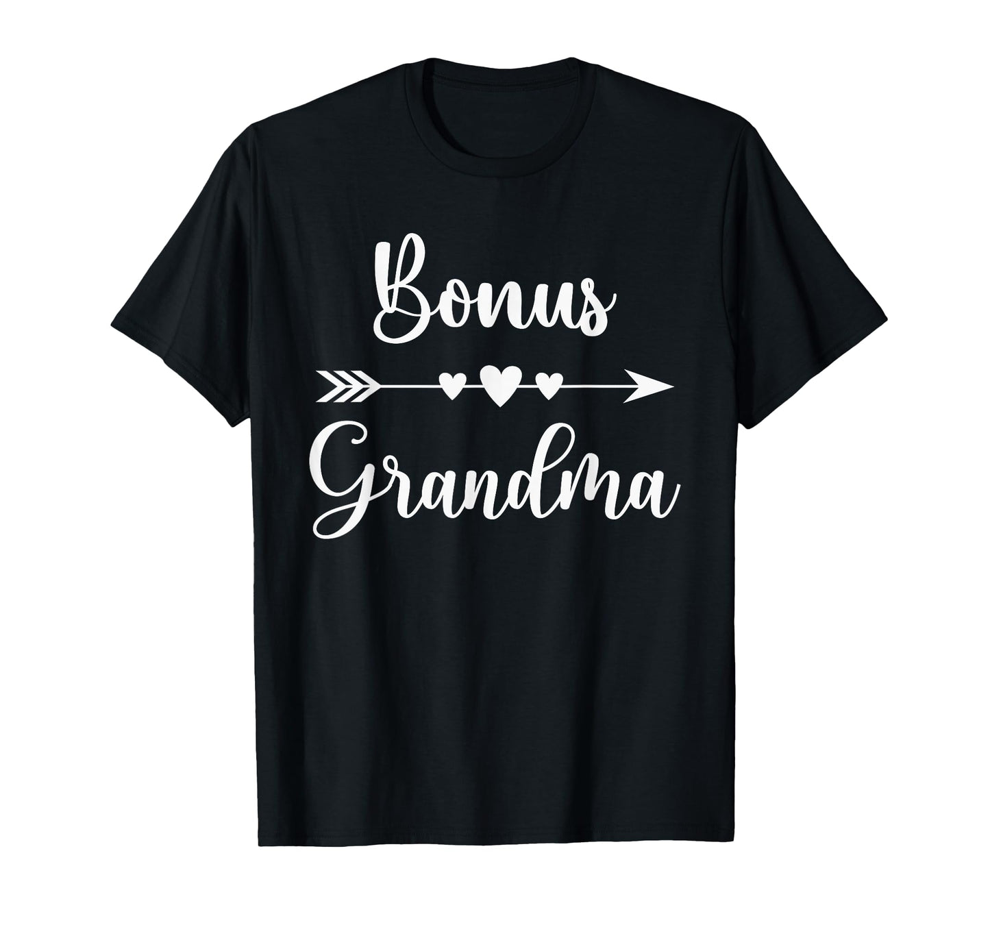 Bonus Grandma Mother's Day Step Grandma Gift Fun Grandmother T-Shirt