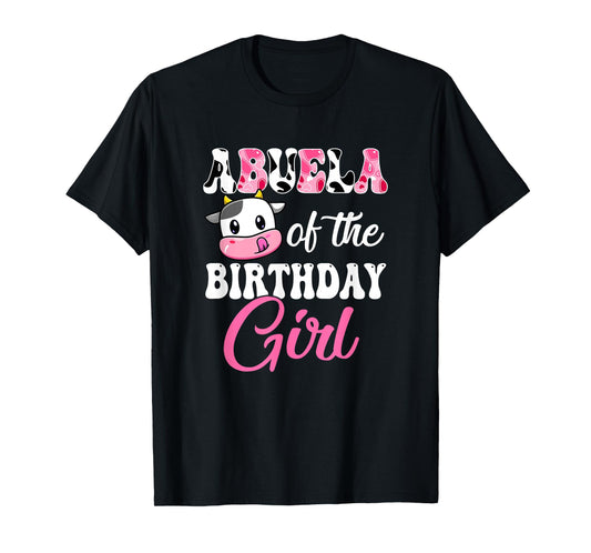 Abuela Of The Birthday Girl Farm Cow 1St Birthday Girl T-Shirt