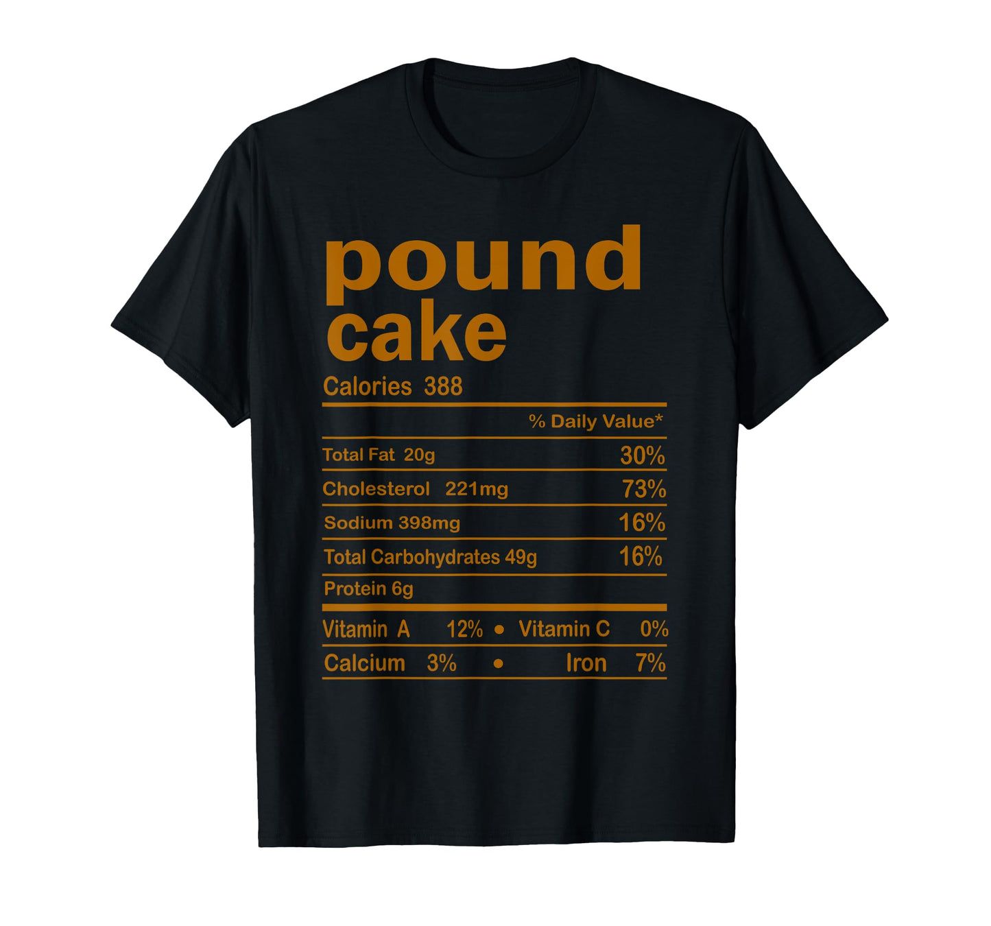 Pound Cake Nutritional Facts Thanksgiving Family Matching T-Shirt