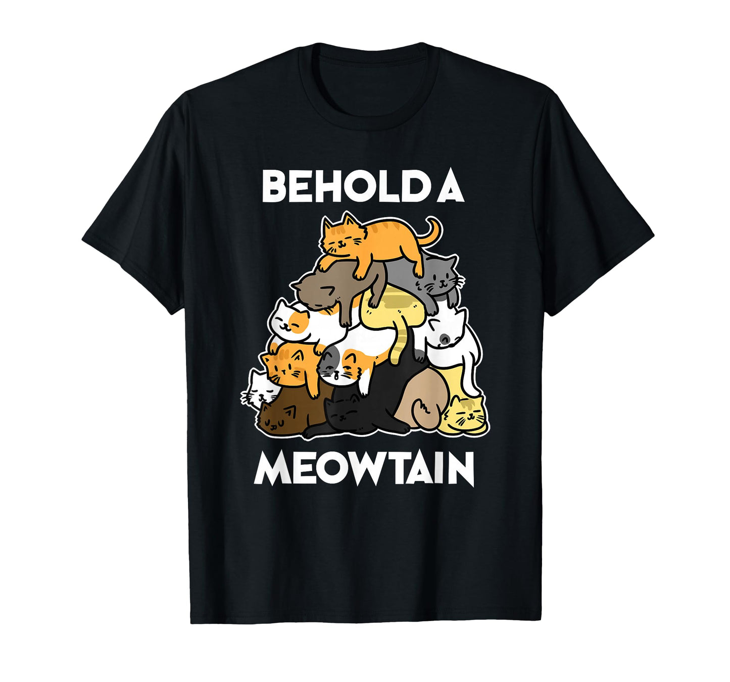 Funny Cat T-Shirt Behold A Meowtain Cat Mountain T-Shirt T-Shirt