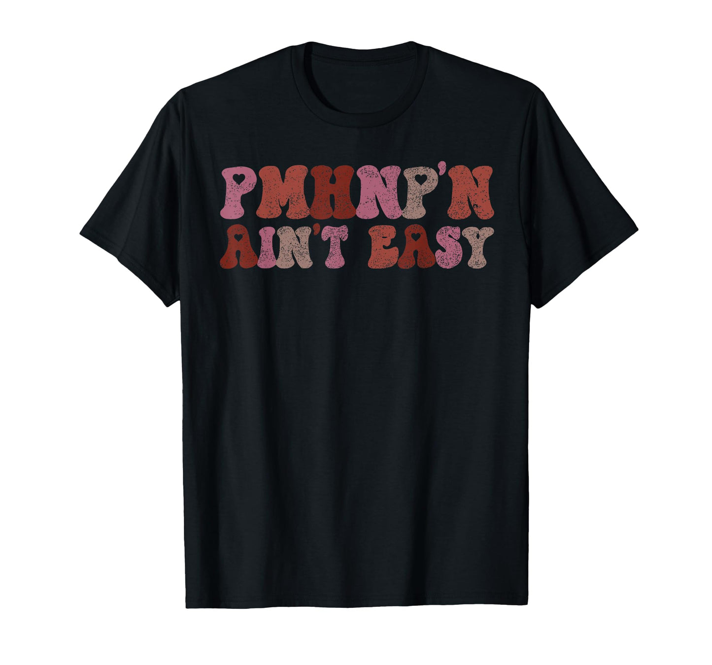 03 PMHNP Nurse Gift Psychiatric Mental Health Nurse T-Shirt - Women's Unisex Adults Black Small Modern Classic Polyester 100% Short Sleeve Collarless Pull On Barrel Cuff Non-Stretchable T-Shirt