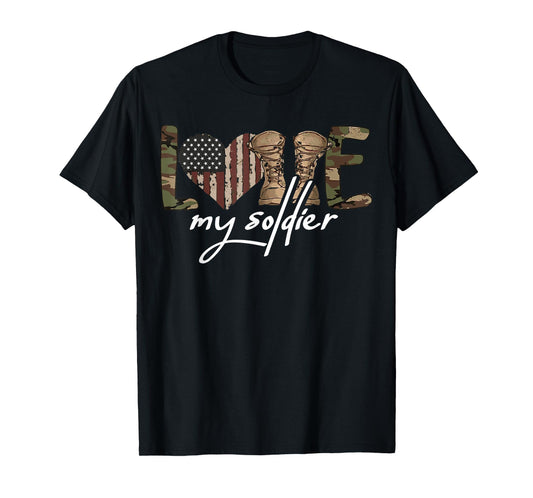I Love My Soldier - Military Army Wife - USA Camour Flag T-Shirt
