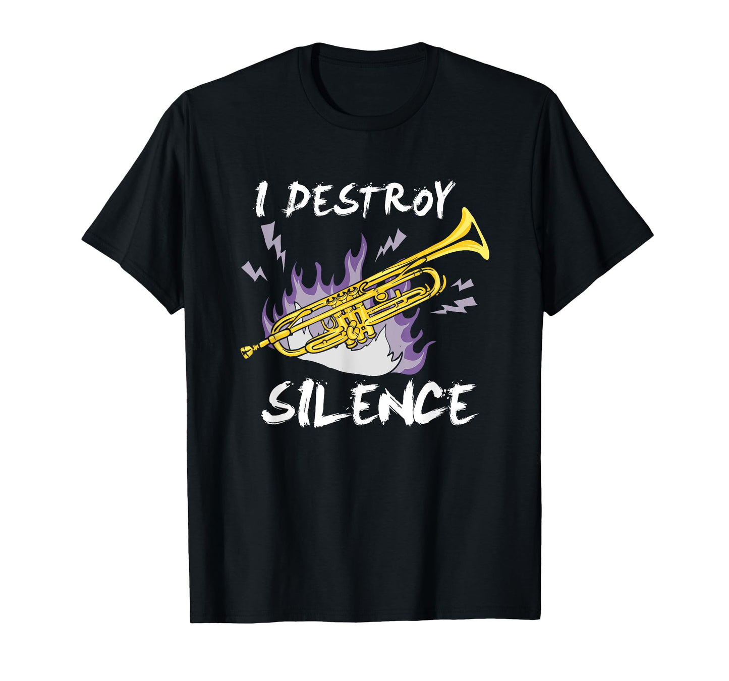 Funny I Destroy Silence Trumpet Player T-Shirt