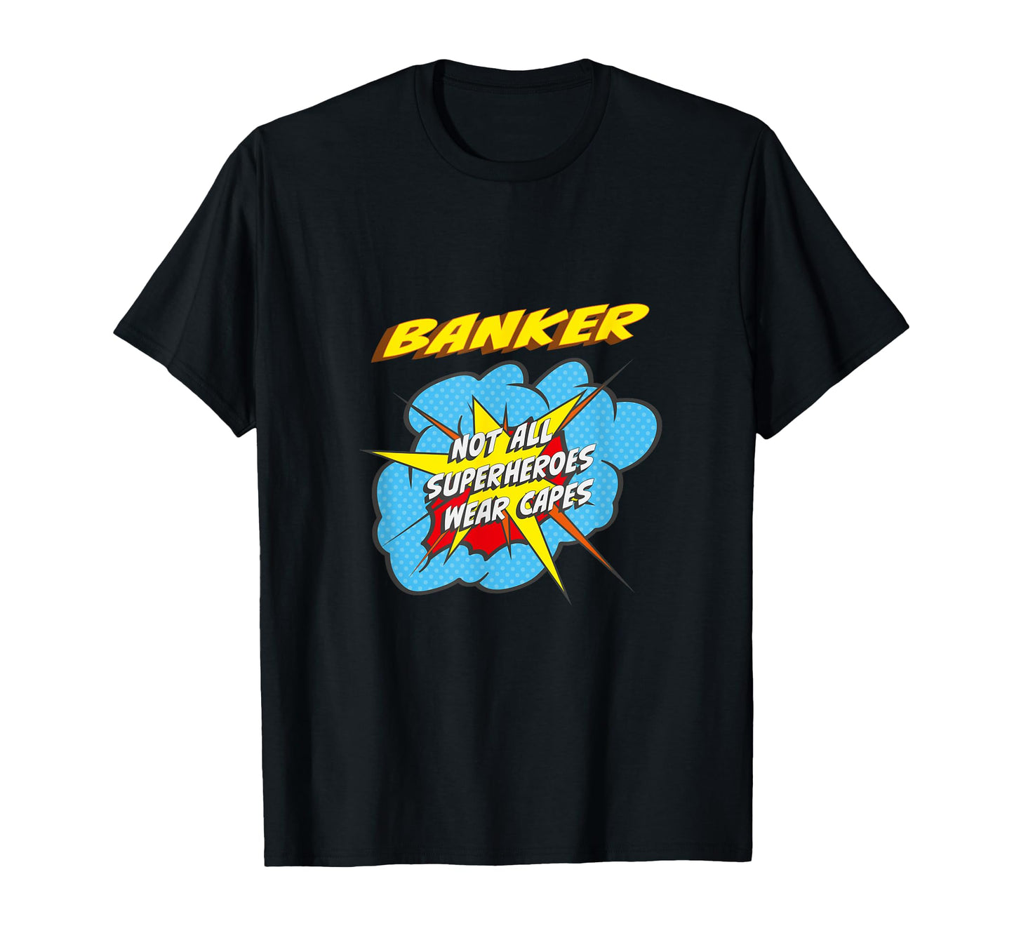 Banker Funny Superhero Job T-Shirt