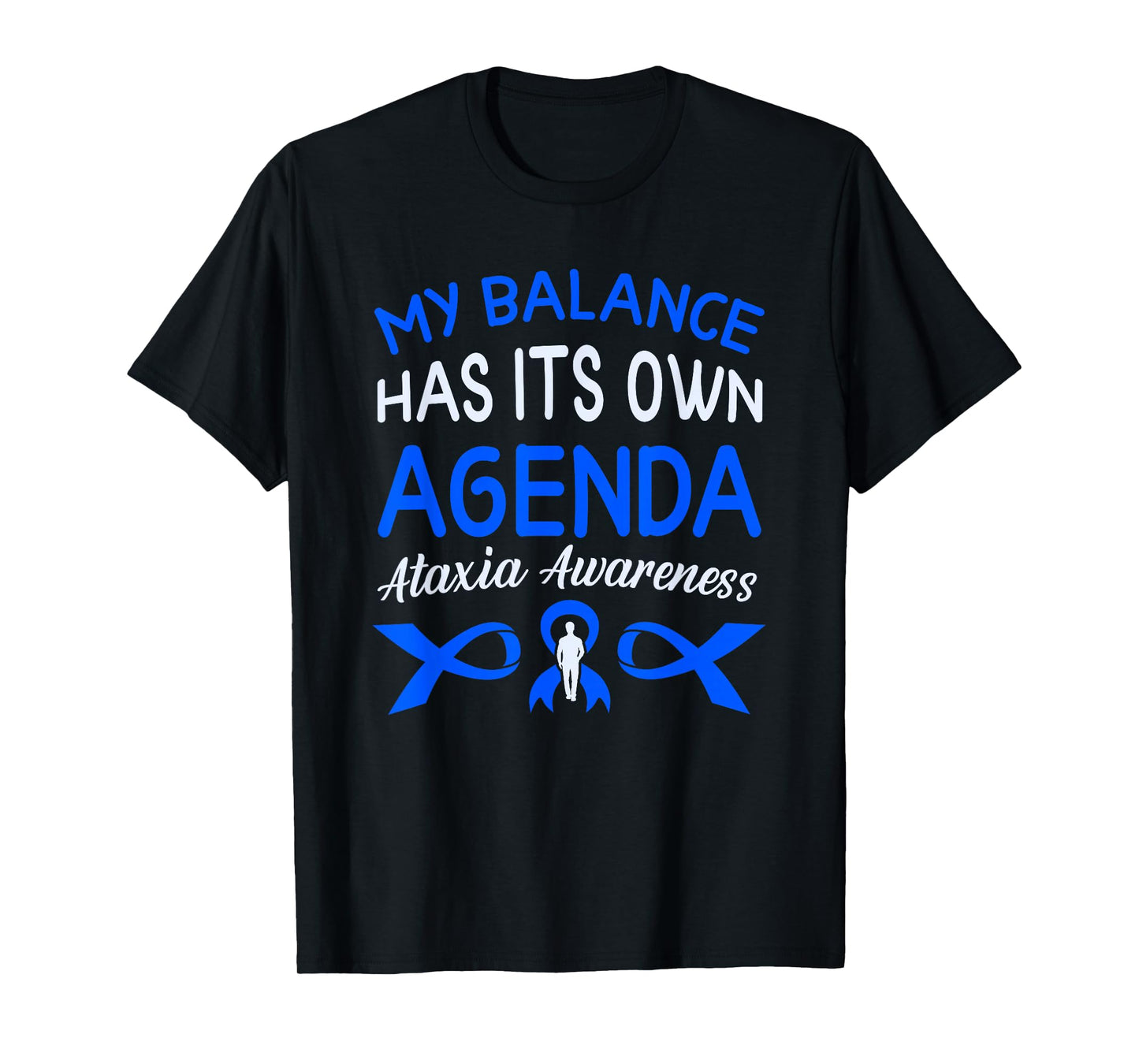 Ataxia Cerebellar Ataxia T-Shirt