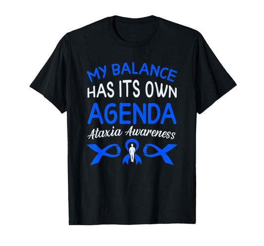 Ataxia Cerebellar Ataxia T-Shirt