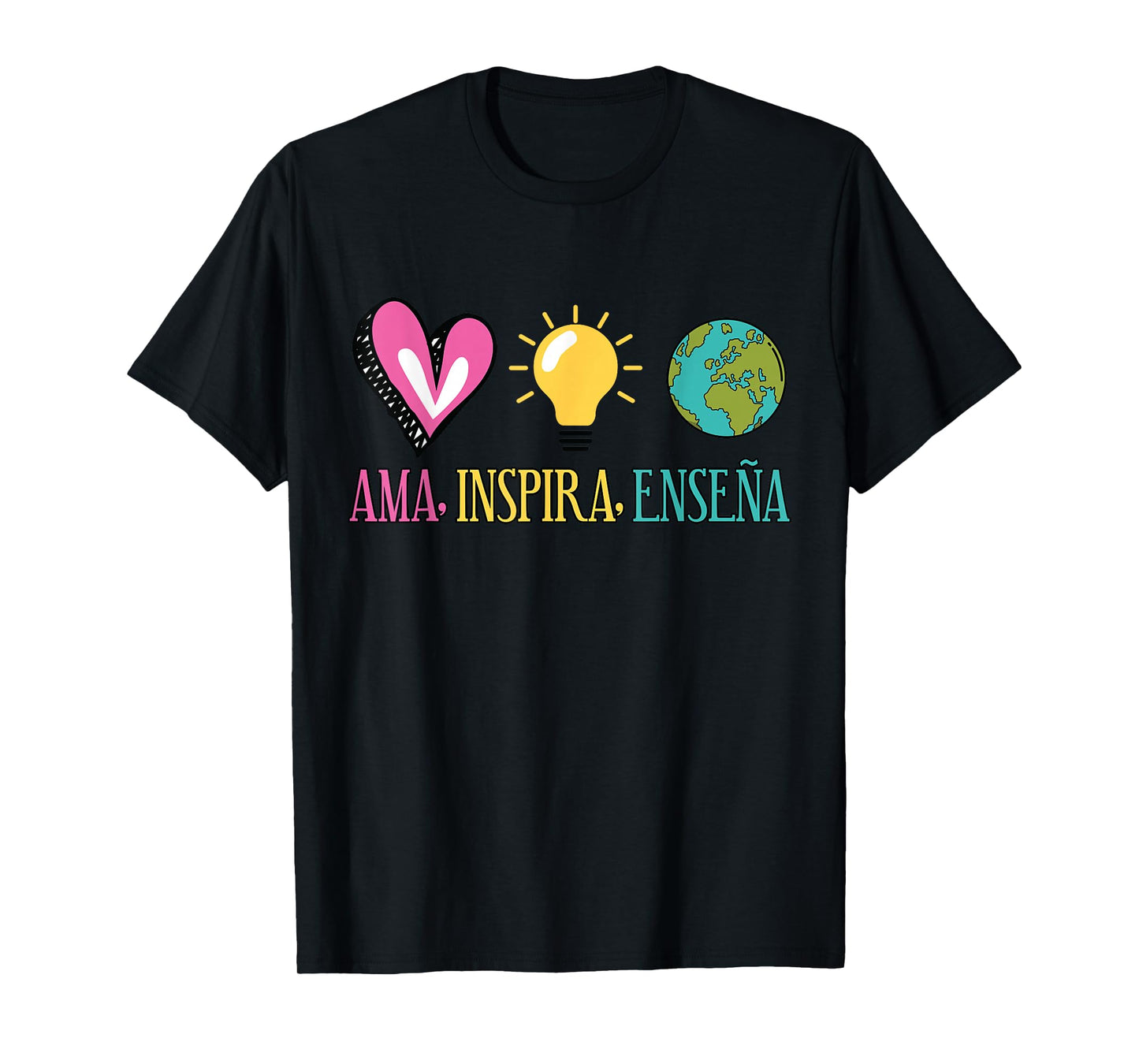 AMA, Inspira, Ensena Maestra Espanol T-Shirt