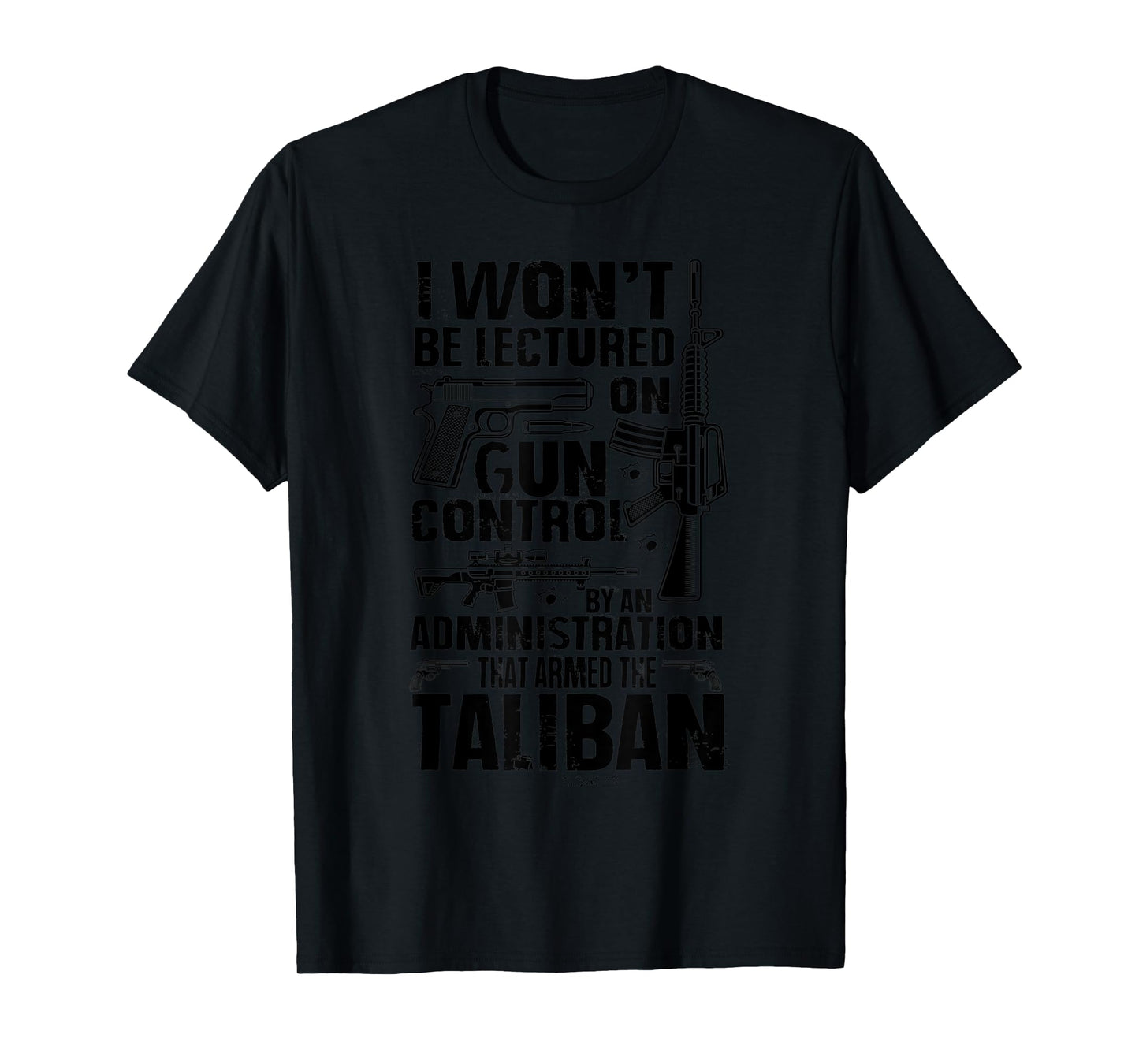 Vintage I Won't Be Lectured On Gun Control Rights T-Shirt