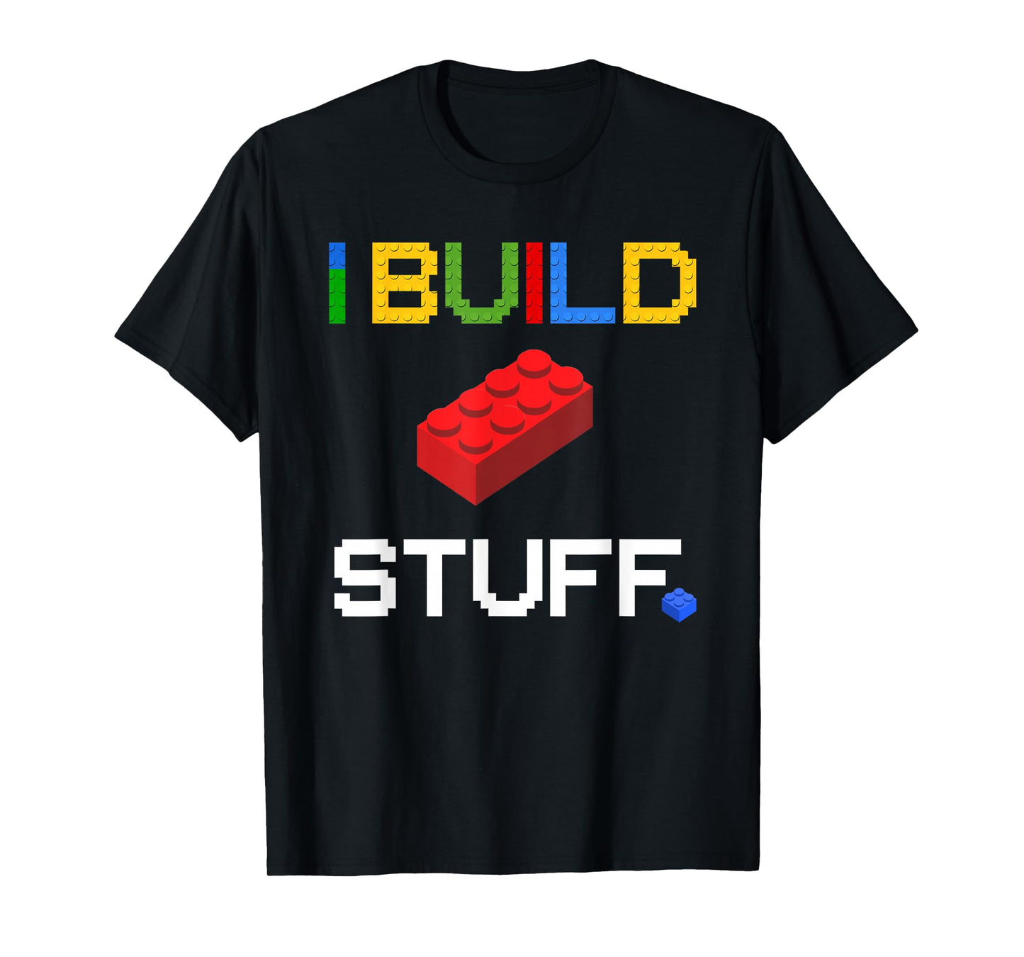 Build Stuff Master Builder Building Blocks Construction Toy T-Shirt
