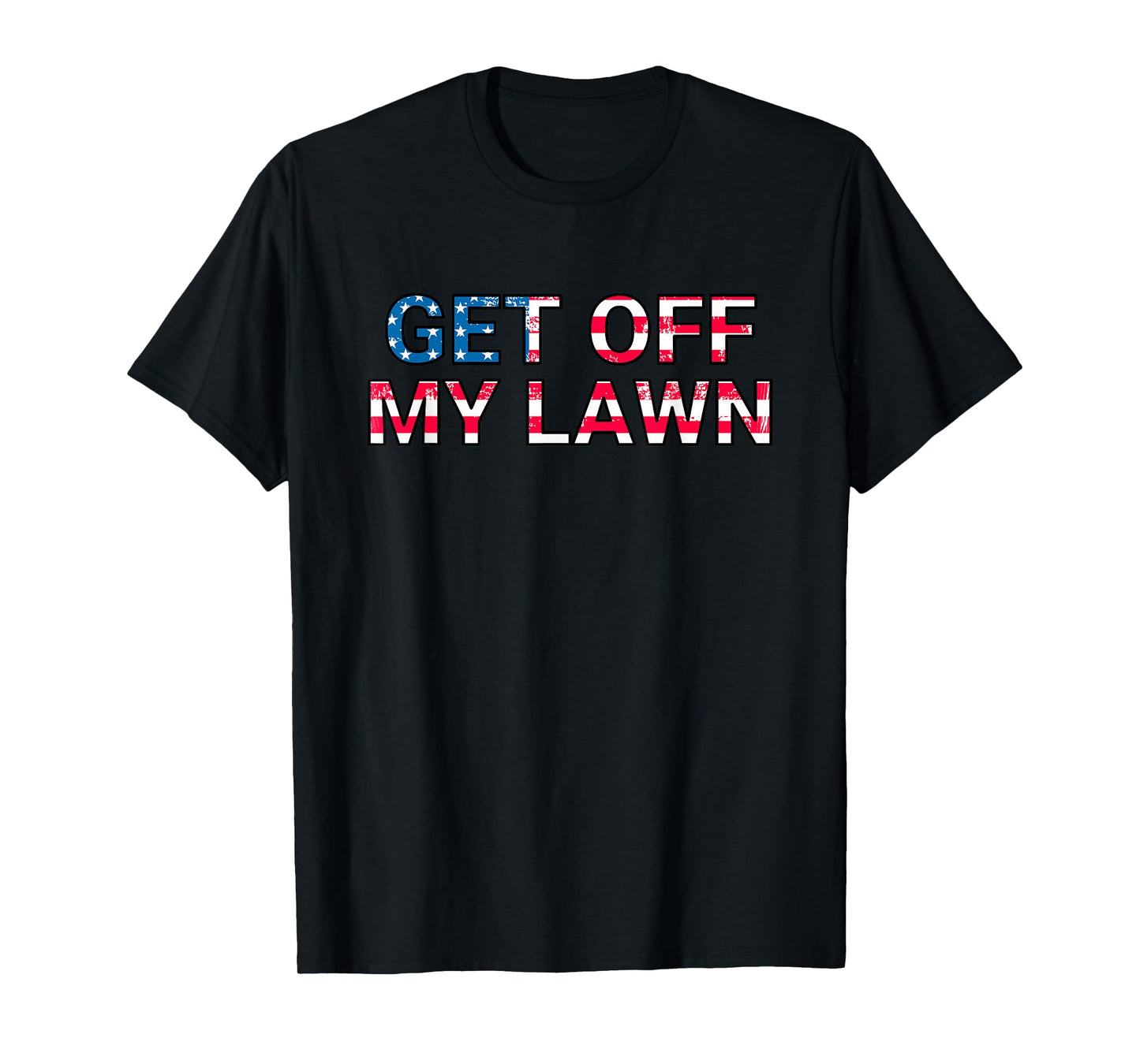 GET OFF MY LAWN American Flag T-Shirt