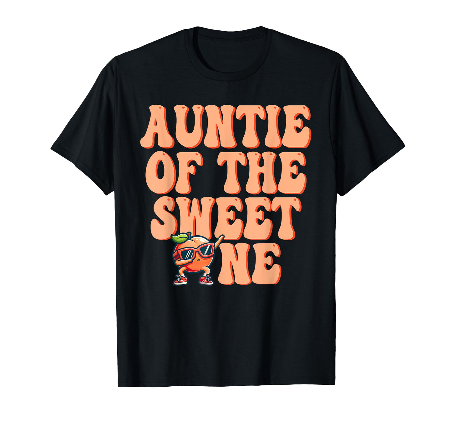 Auntie of The Sweet One Peach 1st Birthday on Peach T-Shirt