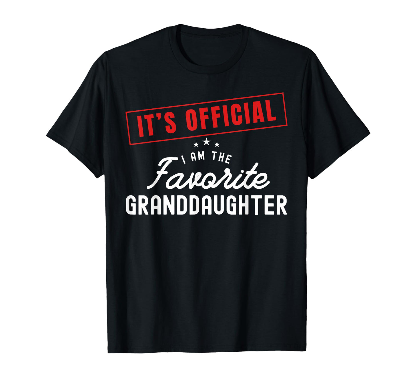 It's Official I'm The Favorite Granddaughter Vintage T-Shirt