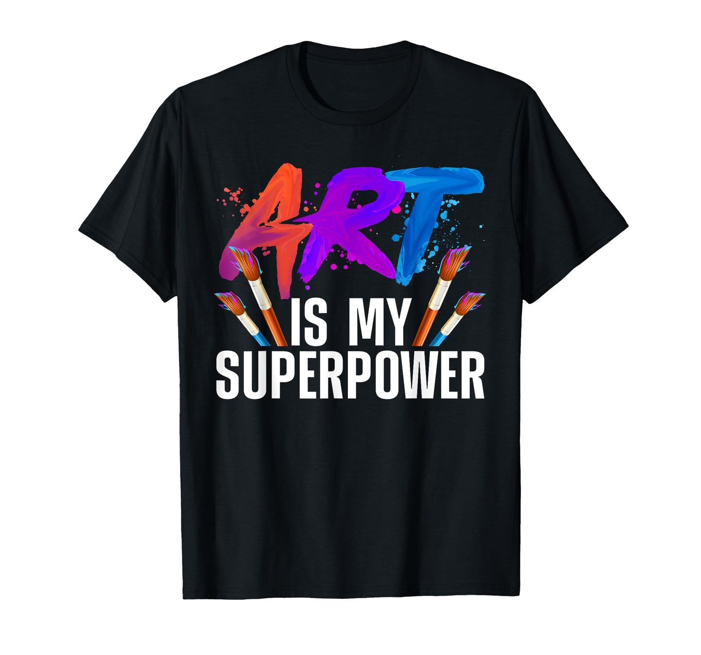 Cool Art for Men Women Art Teacher Artist Painter Superpower T-Shirt Small