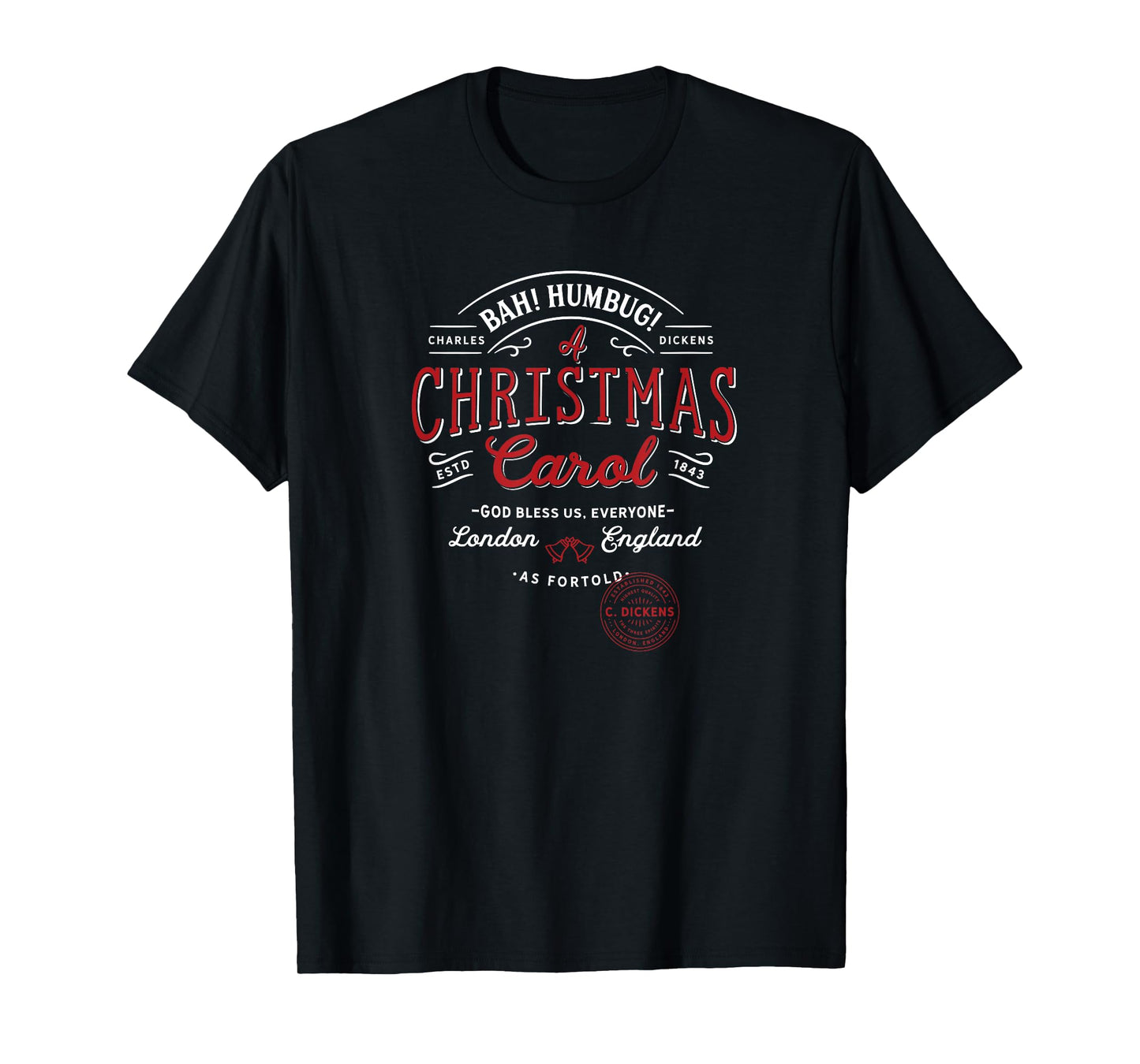 Christmas Carol, Bah! Humbug! Holiday Design, Tradition T-Shirt