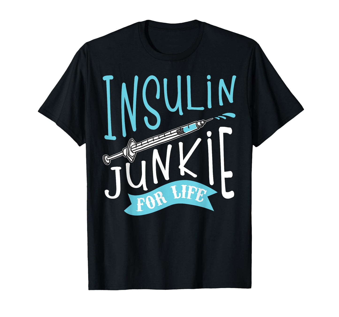Cool Insulin Junkie Funny Diabetes Awareness Gift Men Women T-Shirt