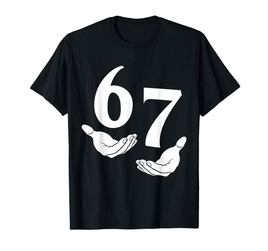 67 Six Seven 6 7 Kids 67 Youth Boys 6-7 Meme Funny Hands 67 T-Shirt