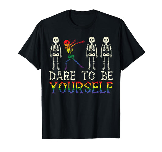 Dare To Be Yourself Skeleton Dab Gay Funny Pride LGBTQ Dance T-Shirt