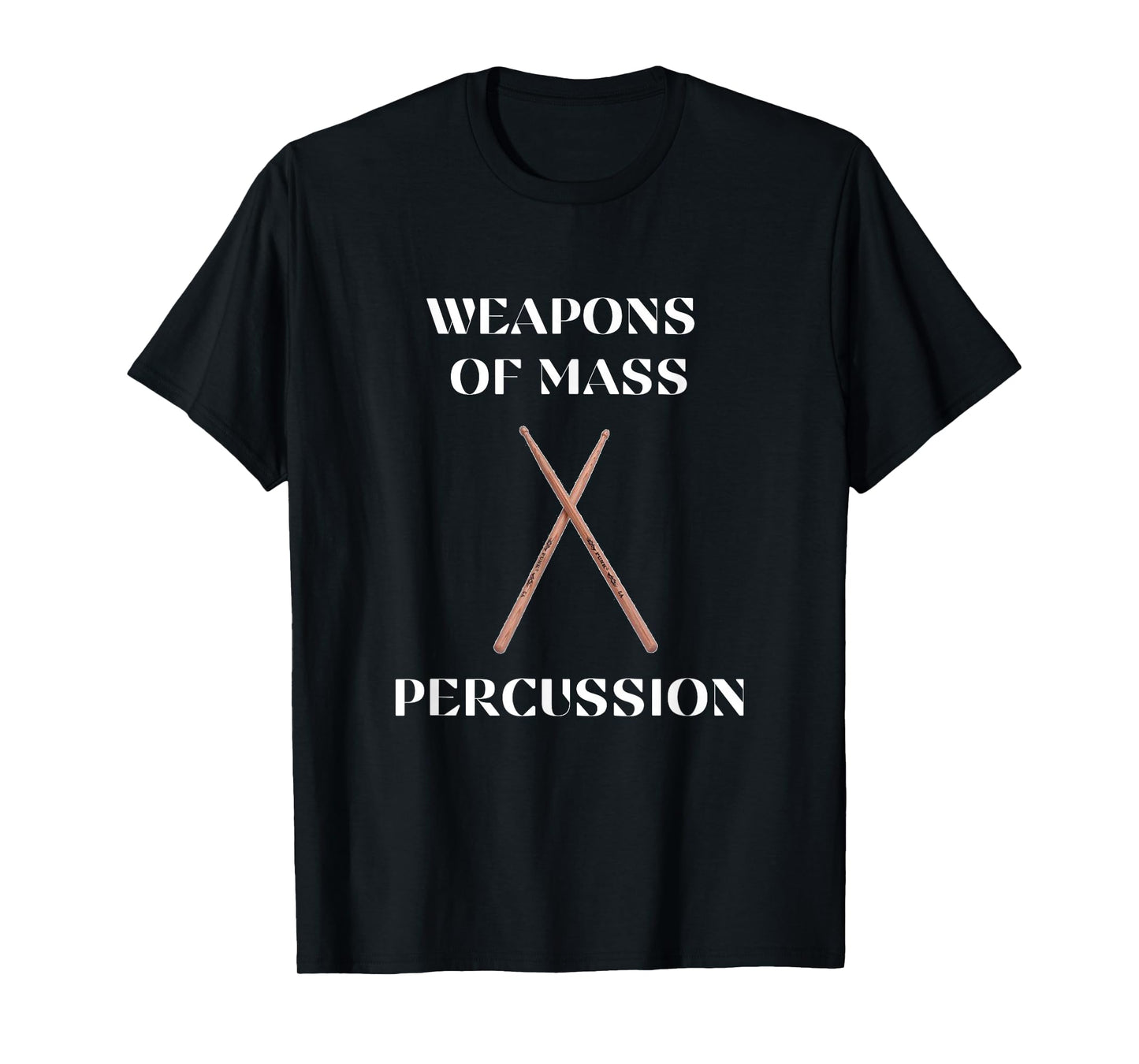 Weapons Of Mass Percussion Funny Drummer Humor Pun T-Shirt