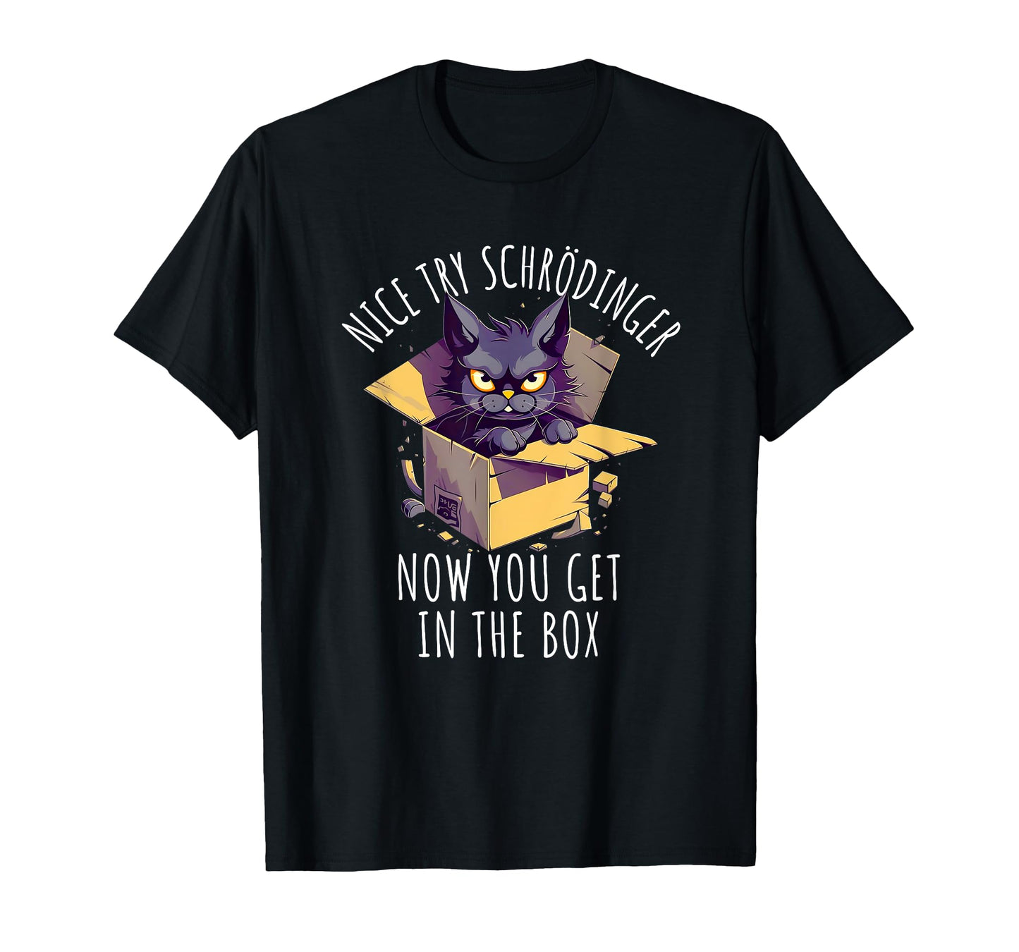 Schrodinger's Cat Is Alive - Funny Philosophy Men Women T-Shirt