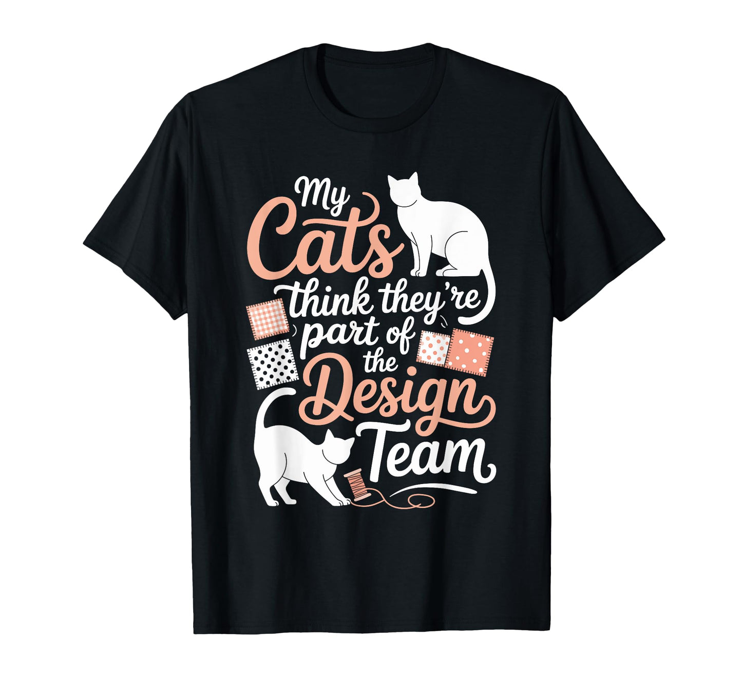 Quilting Humor for Cat Lover Sewing Funny Knitting Quilter T-Shirt