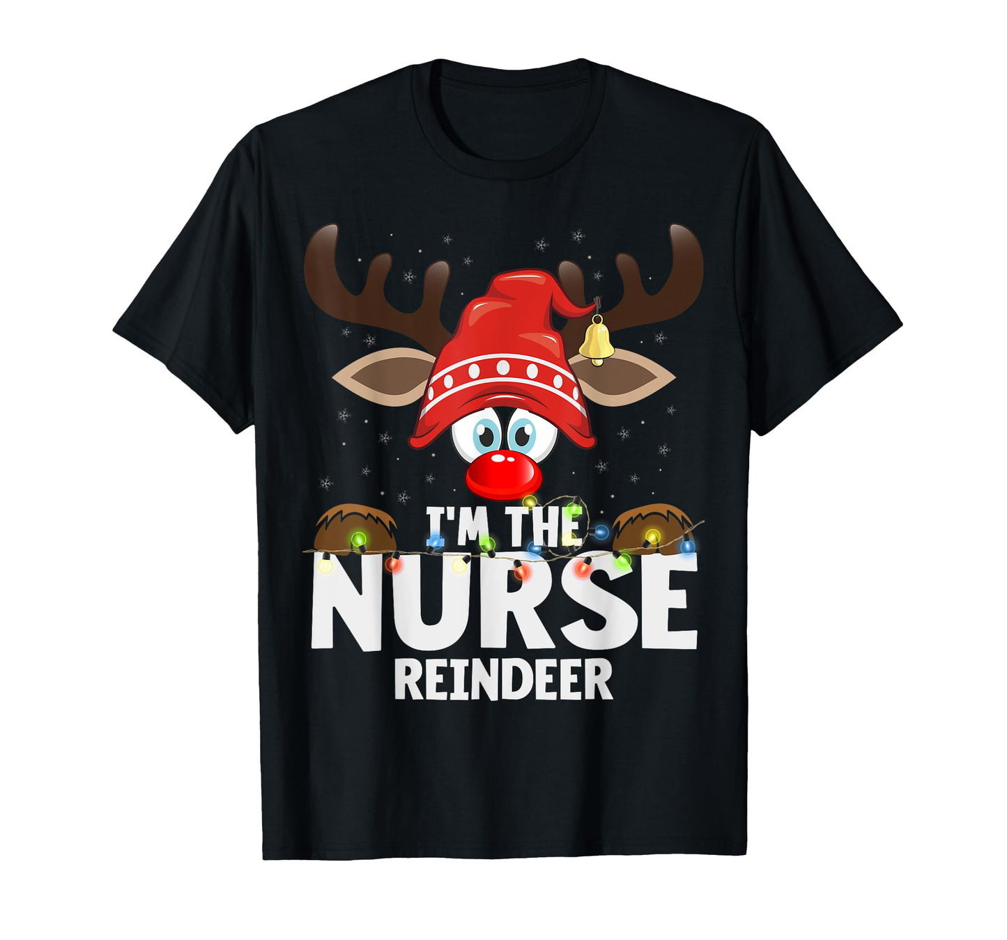 Christmas Matching I'm The Nurse Reindeer T-Shirt
