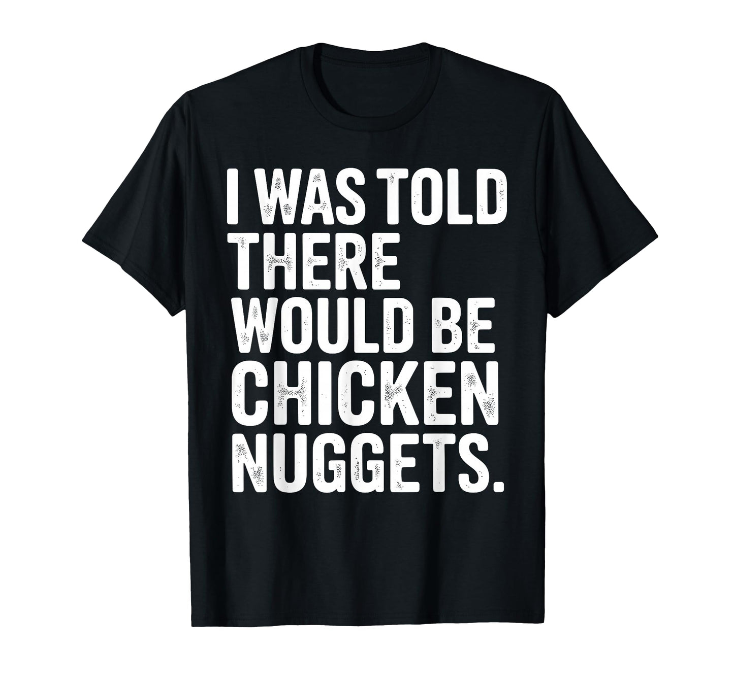 Chicken Nugget Art for Men Women Kids Chicken Nugget Costume T-Shirt
