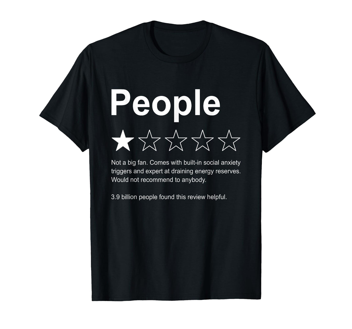 People One Star Rating Would Not Recommend Funny Introverts T-Shirt