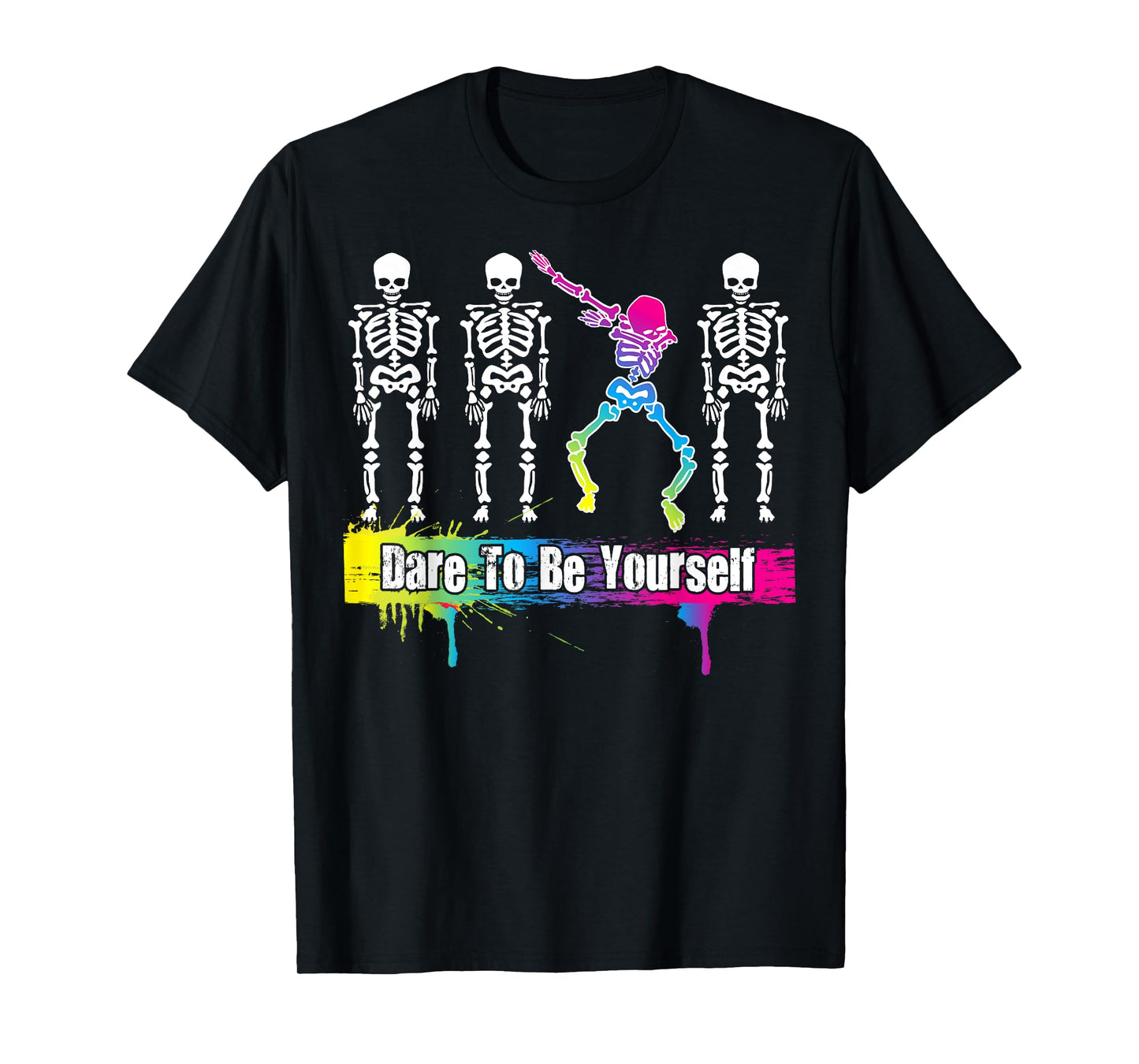 Dare to Be Yourself Shirt | Cute LGBT Pride T-Shirt Gift T-Shirt