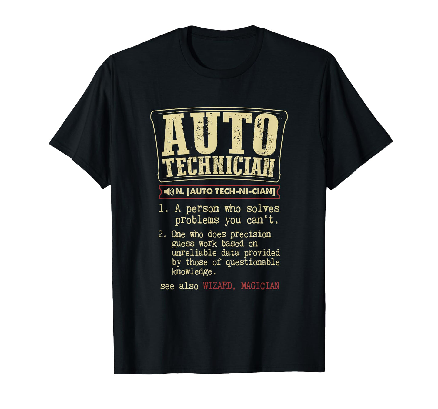 Auto Technician Gift Funny Dictionary Definition T-Shirt