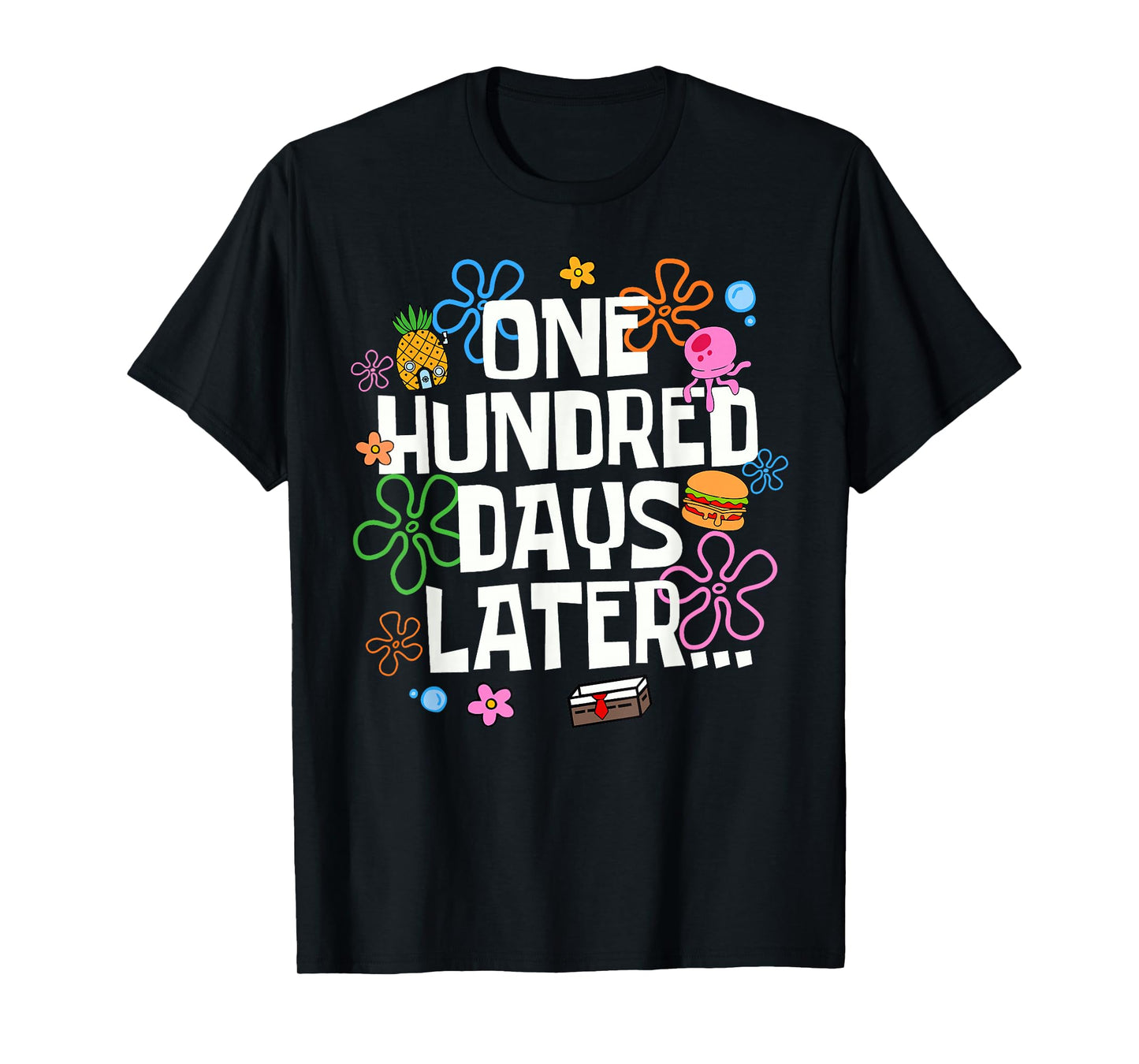 One Hundred Days Later 100 Days of School Student Teacher T-Shirt
