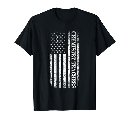 Chemistry Teachers American Flag Funny Chemist & Chemistry T-Shirt