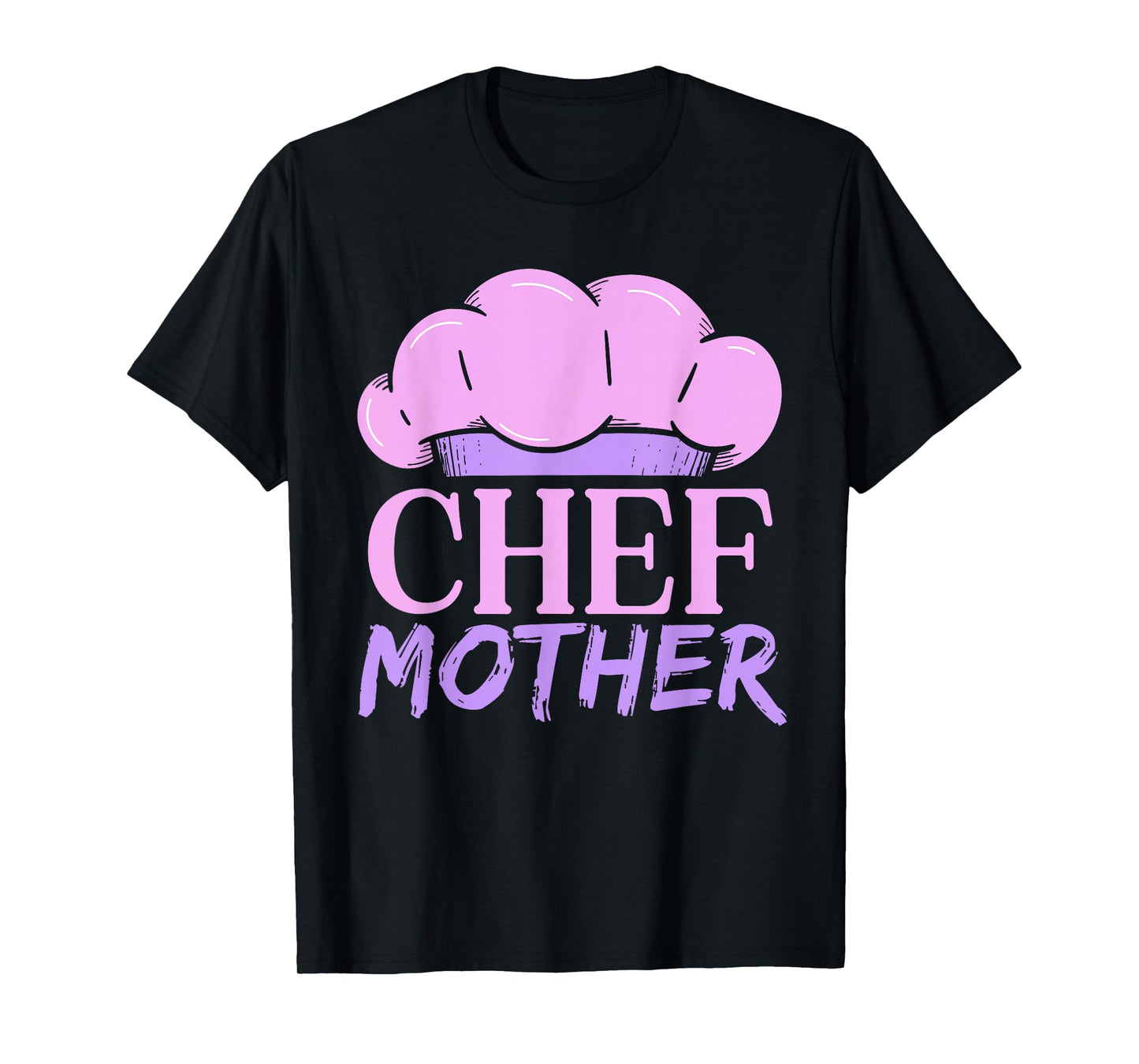 Chef Mother Chefs Cooking Hobby Cook Chef Mom Mommy Mama T-Shirt